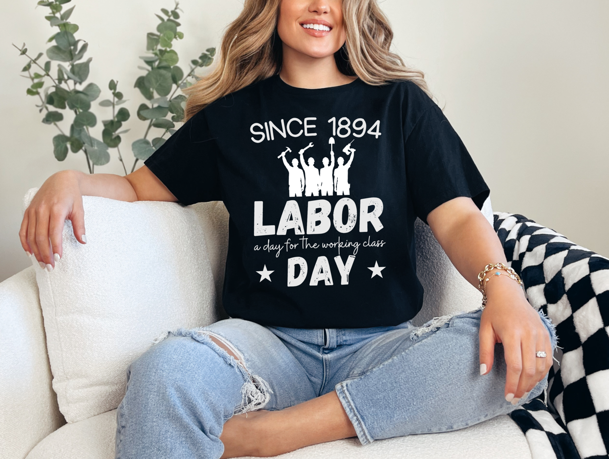 Since 1894 Labor Day Shirt – Working Class Union Worker Graphic Tee, Labor Day Gift